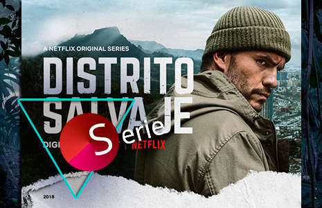 Serie Distrito Salvaje 2018