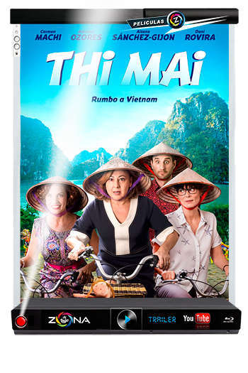 Película Thi Mai, rumbo a Vietnam 2018
