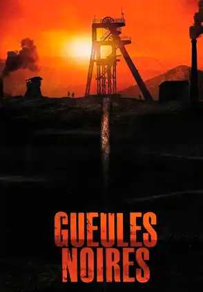 Película Gueules noires 2023