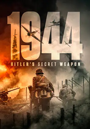 Película 1944: Hitler's Secret Weapon 2022