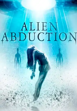 Película Alien Abduction 2014