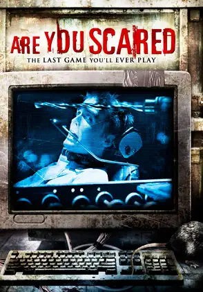Película Are You Scared? 2006