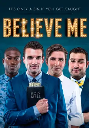 Película Believe Me 2014