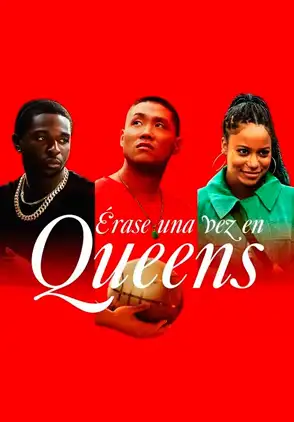 Película Érase una vez en Queens 2021