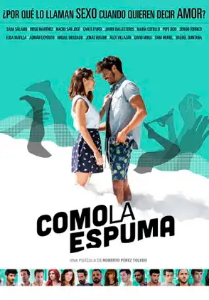 Película Como la Espuma 2016