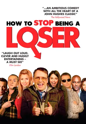Película How to Stop Being a Loser 2011