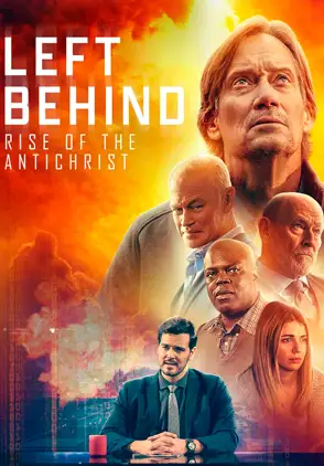 Película Left Behind: Rise of the Antichrist 2023