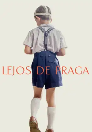 Película Lejos de Praga 2017