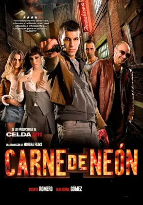 Película Carne de Neón 2010
