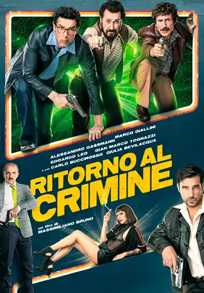 Película Non ci resta che il crimine 2019
