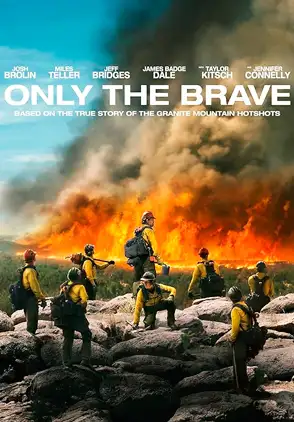 Película Only The Brave 2017