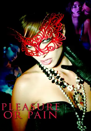 Película Pleasure or Pain 2015