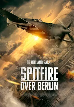 Película Spitfire Over Berlin 2022