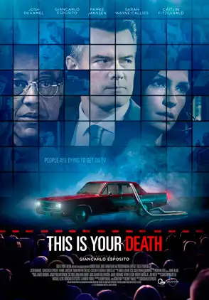 Película This is your Death 2016