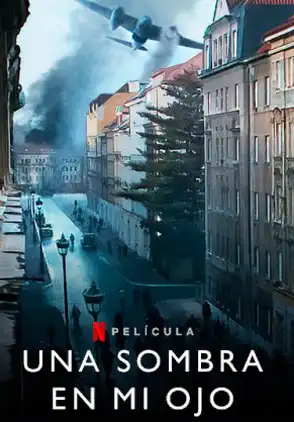 Película Una sombra en mi ojo 2021