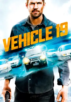 Película Vehicle 19 2013