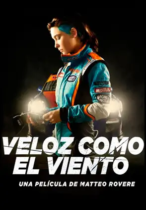 Película Veloz Como el Viento 2018