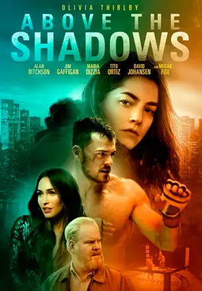 Película Above the Shadows 2019