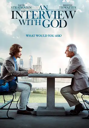 An Interview with God 2018