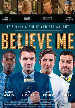 Película Believe Me 2014