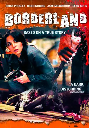 Película Borderland 2007