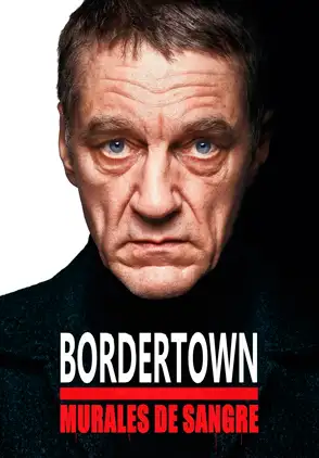 Película Bordertown: Murales de sangre 2021
