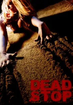 Película Dead Stop 2011
