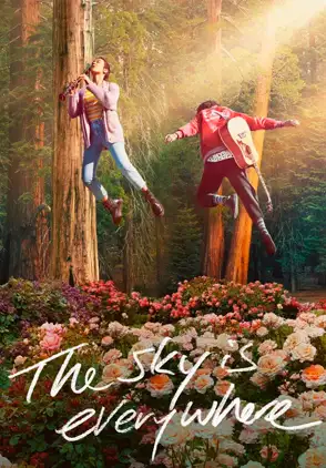 Película The Sky Is Everywhere 2022