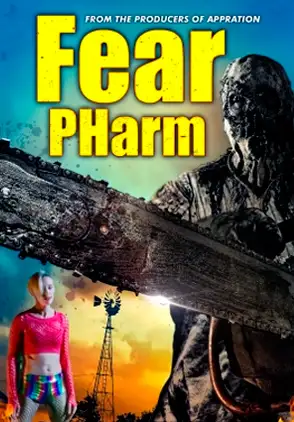 Película Fear PHarm 2020