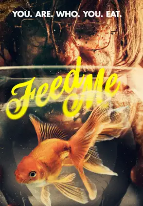 Película Feed Me 2022
