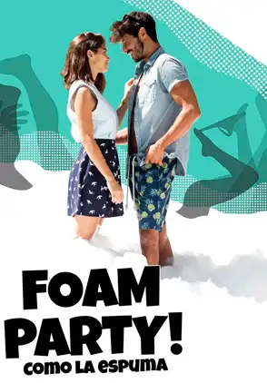 Película Foam Party! 2017