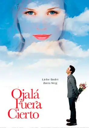 Película Ojalá fuera cierto 2005