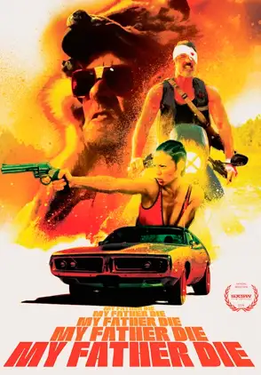 Película My Father Die 2016
