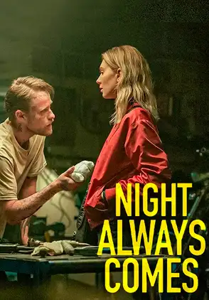 Película Night Always Comes 2025