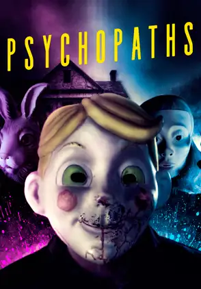 Película Psychopaths 2017