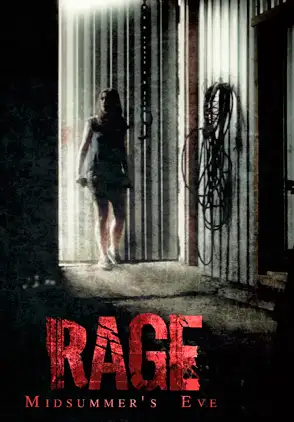 Película Rage Midsummer's Eve 2012