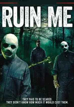 Película Ruin Me 2017