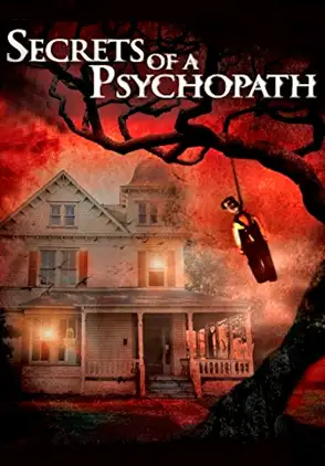 Película Secrets of a Psychopath 2015