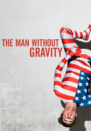 Película The Man Without Gravity 2019