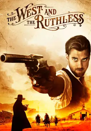 Película The west and the ruthless 2017