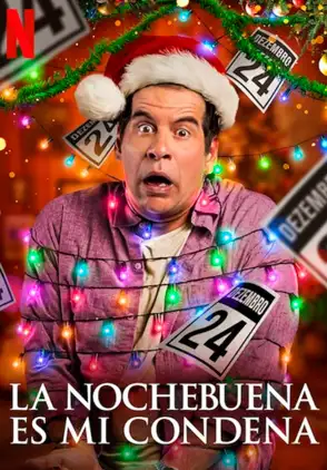 Película La nochebuena es mi condena 2020