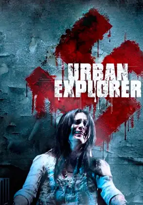 Película Urban Explorer 2011