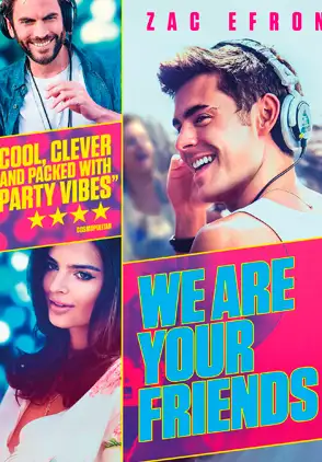 Película We are Your Friends 2015