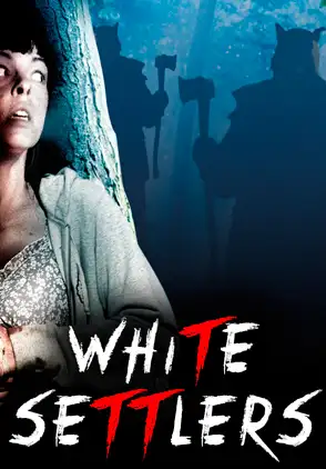 Película White Settlers 2014