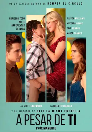 Película A Pesar De Ti 2025