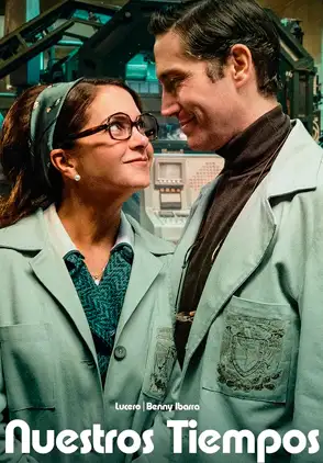 Película Nuestros Tiempos 2025