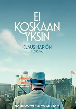 Película Ei koskaan yksin 2024