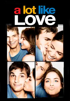 Película A Lot Like love 2005