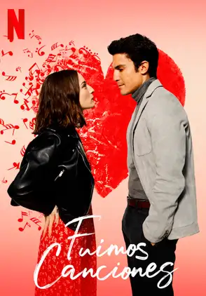 Película Fuimos canciones 2021