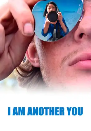 Película I Am Another You 2017